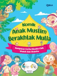 Image of Komik Anak Muslim Berakhlak Mulia
